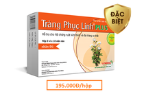 Lý do Tràng phục linh Plus bị Cục An toàn thực phẩm tuýt còi?