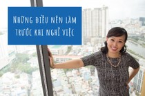 Shark Thái Vân Linh: Những điều nên làm trước khi nghỉ việc