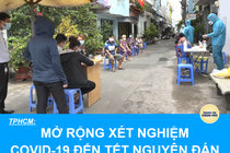 TPHCM mở rộng xét nghiệm COVID-19 đến Tết Nguyên Đán