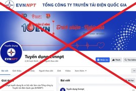 Cảnh báo fanpage giả mạo “Tuyển dụng Evnnpt”