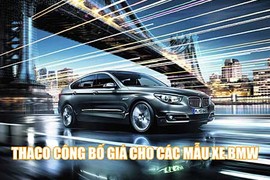 Thaco công bố giá bán ôtô BMW, rẻ hơn Euro Auto