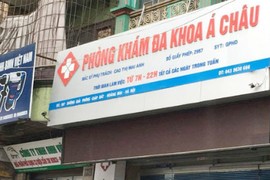 Thu hồi giấy phép hoạt động của Phòng khám đa khoa Á Châu