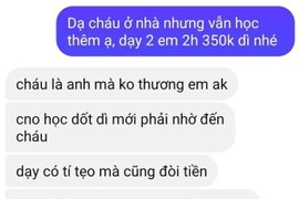 Gia sư 2 em nhưng không được trả tiền, nam sinh Bách khoa đáp trả gắt