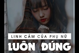 Video: Linh cảm của phụ nữ luôn đúng