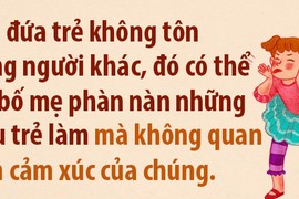 "Đọc vị” nguyên nhân gây ra những nét tính cách tiêu cực ở trẻ