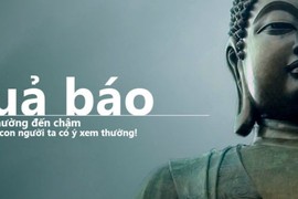 Đức Phật chỉ ra tội ác nhận quả báo ghê rợn nhất