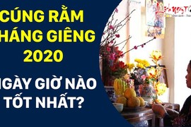 Video: Cúng Rằm tháng Giêng 2020 ngày nào giờ nào tốt nhất để lộc đầy nhà