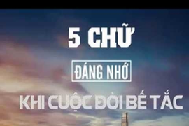 Khắc ghi 5 chữ vàng là tiên dược giúp bạn vượt qua mọi khó khăn