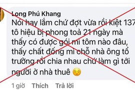 Bị xử lý vì bình luận sai sự thật “chất đống mì tôm nhà ông tổ trưởng rồi chia nhau”