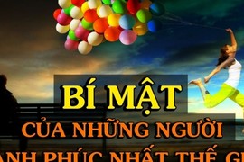 Bí mật của người hạnh phúc và giàu sang, bạn có muốn biết?