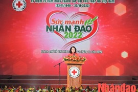 Sức mạnh Nhân đạo 2022: "Triệu triệu tấm lòng chảy về đại dương nhân ái bao la"