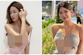 “Cạn lời” hot girl “quên nội y”, kéo áo lộ vòng một hớ hênh