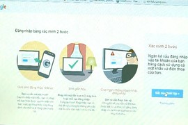 Cách bảo mật cho Gmail khiến tin tặc "bó tay"