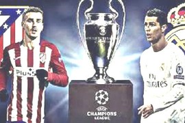 Hành trình tới CK Champions League của Real Madrid và Atletico Madrid