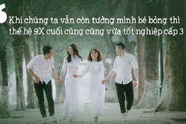 Nhanh thật! Thế hệ 9X cuối cùng vừa tốt nghiệp lớp 12