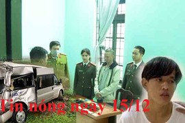 Tin nóng ngày 15/12: Cô giáo trường tiểu học chém trọng thương đồng nghiệp