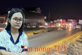 Tin nóng 21/1: Nữ sinh đại học giết bố, đốt nhà, dựng hiện trường giả