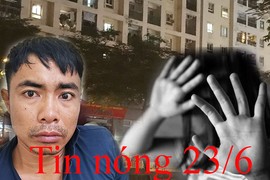 Tin nóng 23/6: Thầy giáo hiếp dâm nữ sinh lớp 6 ngay tại trường