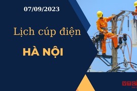 Lịch cúp điện tại Hà Nội ngày 07/09: Giảm số nơi mất điện