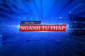 Bản tin ngành Tư pháp ngày 1/1/2024