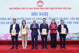 Sau tinh gọn, Bộ máy Ủy ban T.Ư MTTQ Việt Nam thế nào?