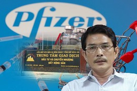 Donacoop Đồng Nai mua 15 triệu liều vắc xin Pfizer: Nếu “nổ” có bị xử lý?