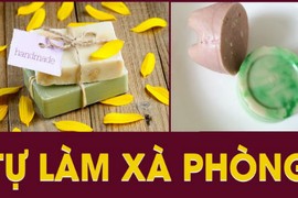 Video: Bí quyết tự làm xà phòng tắm cực thơm, an toàn cho da