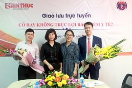 Giao lưu trực tuyến: Có hay không trục lợi Bảo hiểm Y tế?