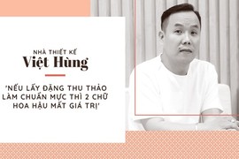 Nếu lấy Đặng Thu Thảo làm chuẩn mực thì hai chữ Hoa hậu mất giá trị