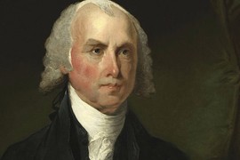 Bật mí thú vị về Tổng thống Mỹ James Madison