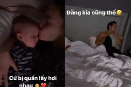 Cảnh chăm con “đầu bù tóc rối” của Kim Lý - Hồ Ngọc Hà