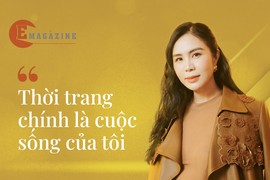 [e-Magazine] Khát vọng xây dựng thương hiệu thời trang Việt mang tầm quốc tế