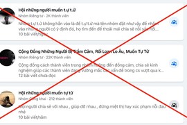 Ngăn chặn 51 nhóm hướng dẫn cách tự tử, bùng nợ…trên Facebook