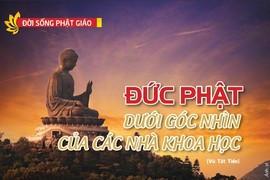 Đức Phật dưới góc nhìn của các nhà khoa học