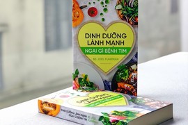 “Dinh dưỡng lành mạnh, ngại gì bệnh tim” - Sách quý cứu bệnh nhân tim