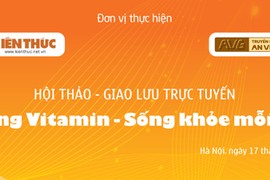 Hội thảo: Bổ sung vitamin -Sống khỏe mỗi ngày