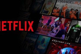 Netflix phải kê khai để truy thu thuế 3 năm... bao tiền?