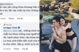 Màn đáp thẳng của Lê Ngọc Trinh  khi bị nói ham khoe “nửa kia“