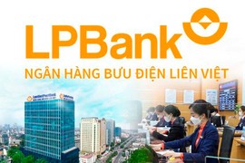 Trước khi được góp thêm 138 tỷ, LPBank làm ăn sao?