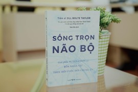 "Sống trọn não bộ" - sách viết từ trải nghiệm sinh tử của Jill Bolte Taylor