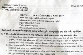 Vụ lộ nguồn đề thi công chức tại Cà Mau: Kỷ luật nhiều cán bộ