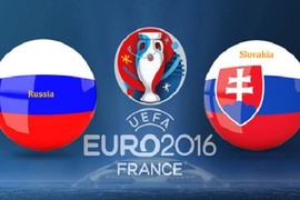 Euro 2016 Nga - Slovakia: Trận đấu định đoạt 