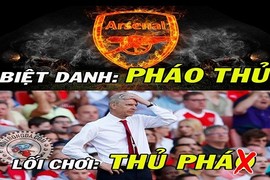 Ảnh chế bóng đá: Arsenal mất biệt danh Pháo Thủ