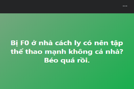 Netizen bàn luận: “Bị F0 có nên tập luyện thể thao mạnh không?”