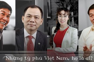 Mỗi tháng kiếm hơn ngàn tỷ, đại gia Việt nhiều tiền chưa từng có