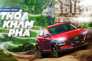 Trải nghiệm cung đường Việt, "ẵm" Hyundai Kona 750 triệu đồng