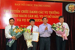 Ban Tổ chức trung ương chọn được 3 vụ trưởng mới qua thi tuyển