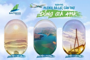 ﻿Bamboo Airways khai trương 3 đường bay, giá vé ưu đãi từ 499.000 đồng﻿