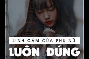 Video: Linh cảm của phụ nữ luôn đúng