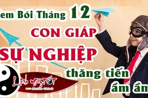 Video: Top con giáp thăng tiến ầm ầm, sự nghiệp rực rỡ trong tháng 12/2019